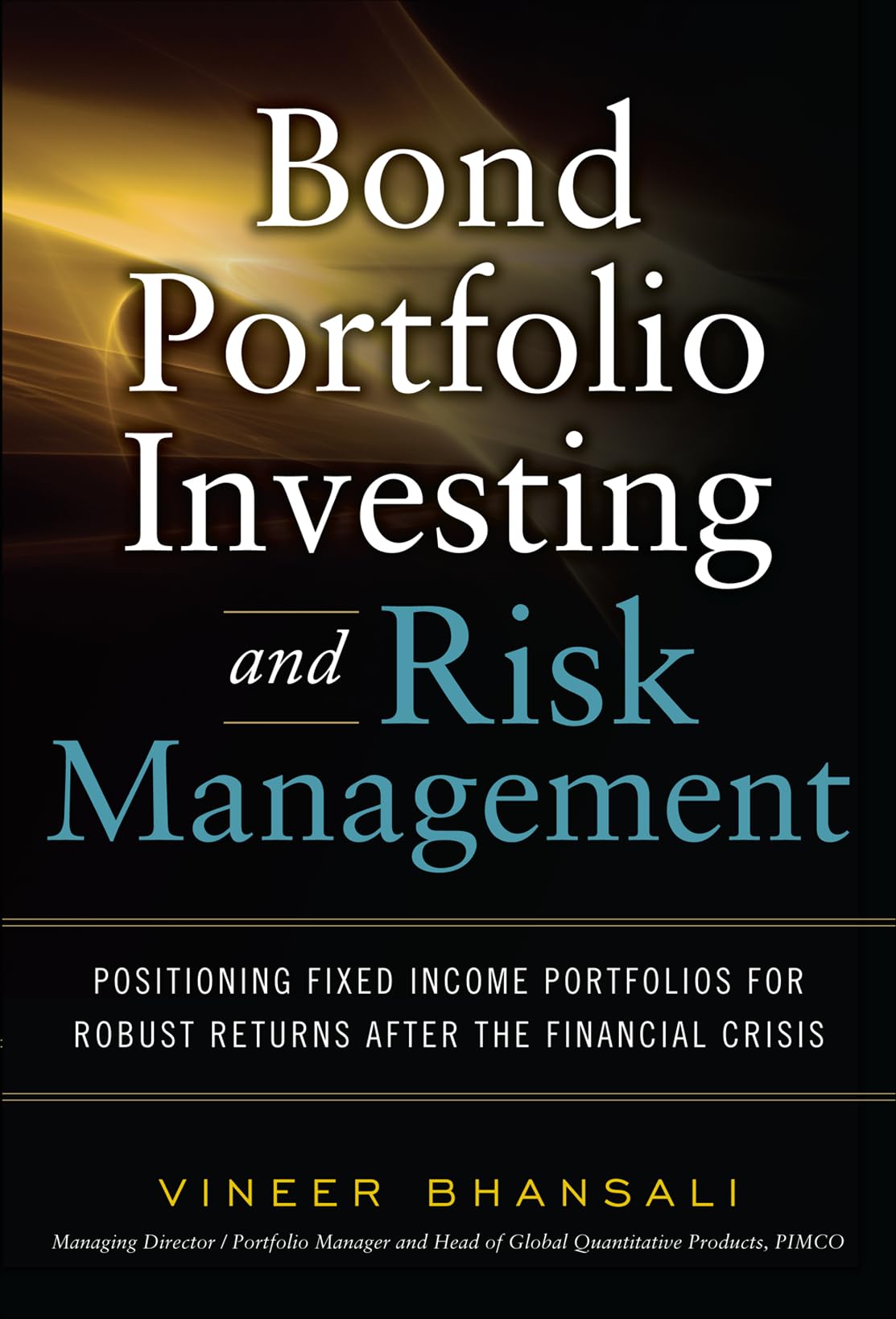 Bond Portfolio Investing and Risk Management,Used