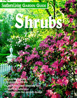 Southern Living Garden Guide Shrubs,Used