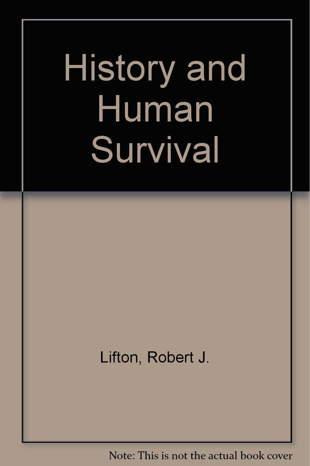 History and Human Survival,Used