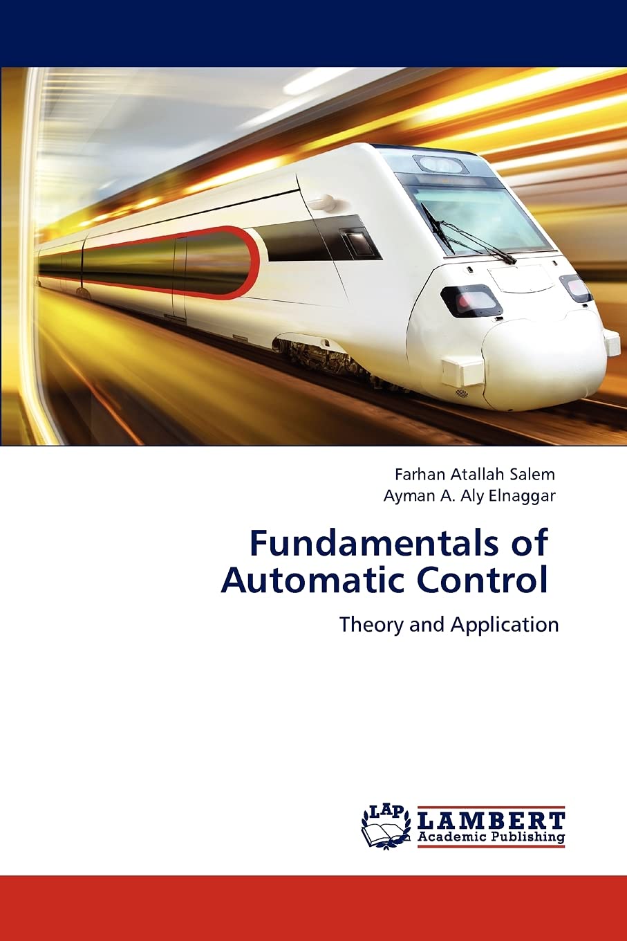 Fundamentals of Automatic Control: Theory and Application,Used