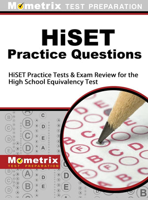 Hiset Practice Questions: Hiset Practice Tests and Exam Review for the High School Equivalency Test,Used