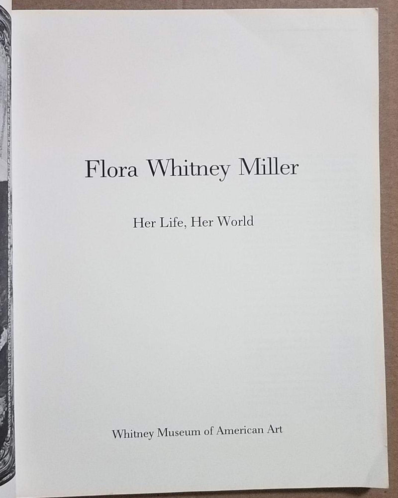 Flora Whitney Miller: Her life, her world,Used
