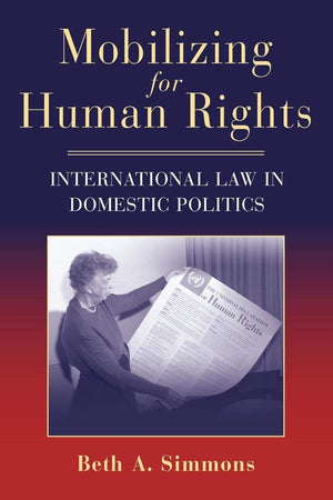 Mobilizing for Human Rights: International Law in Domestic Politics,Used