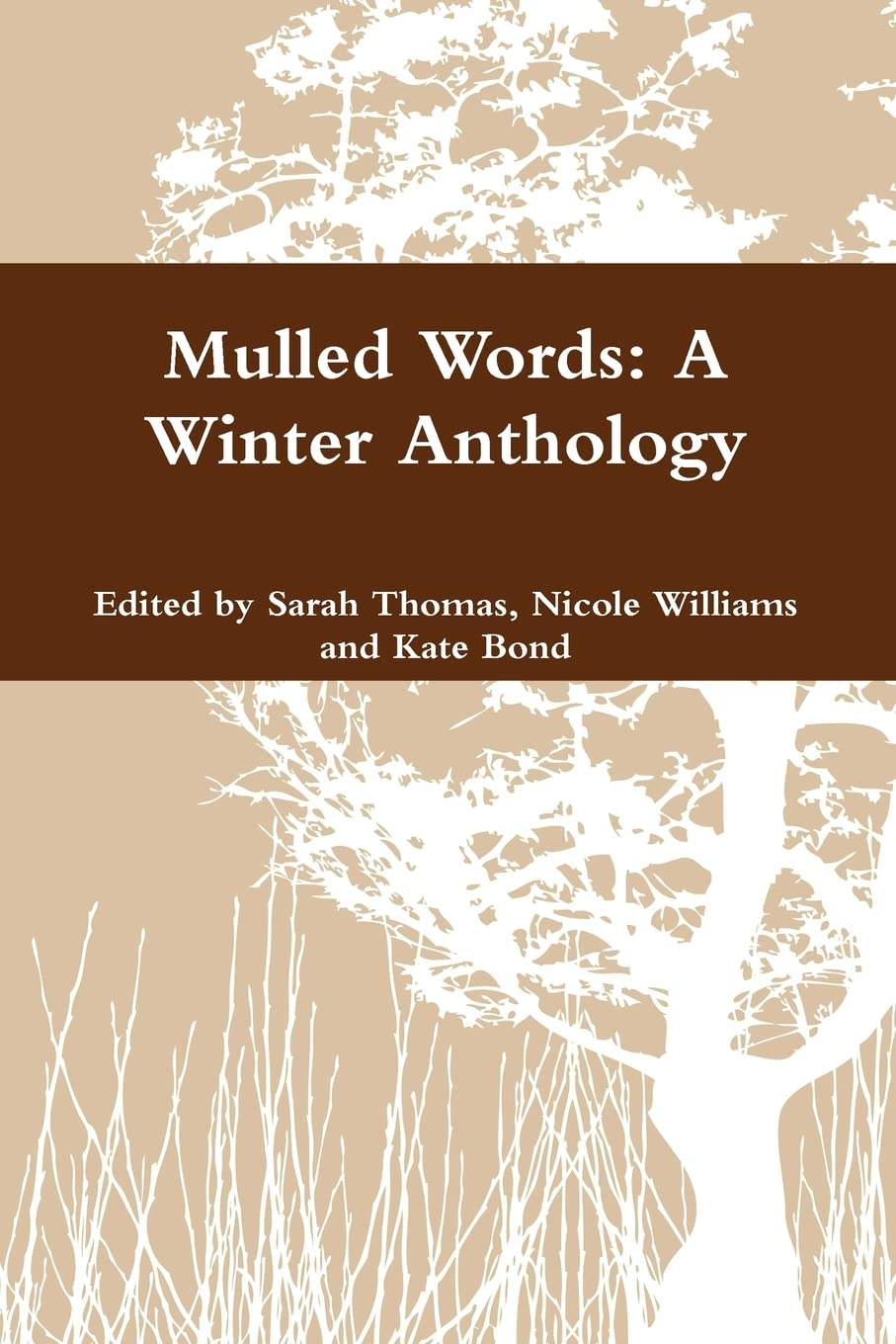 Mulled Words: A Winter Anthology,New