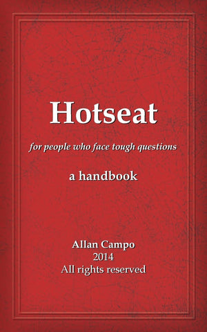 Hotseat: for people who face tough questions  a handbook,New