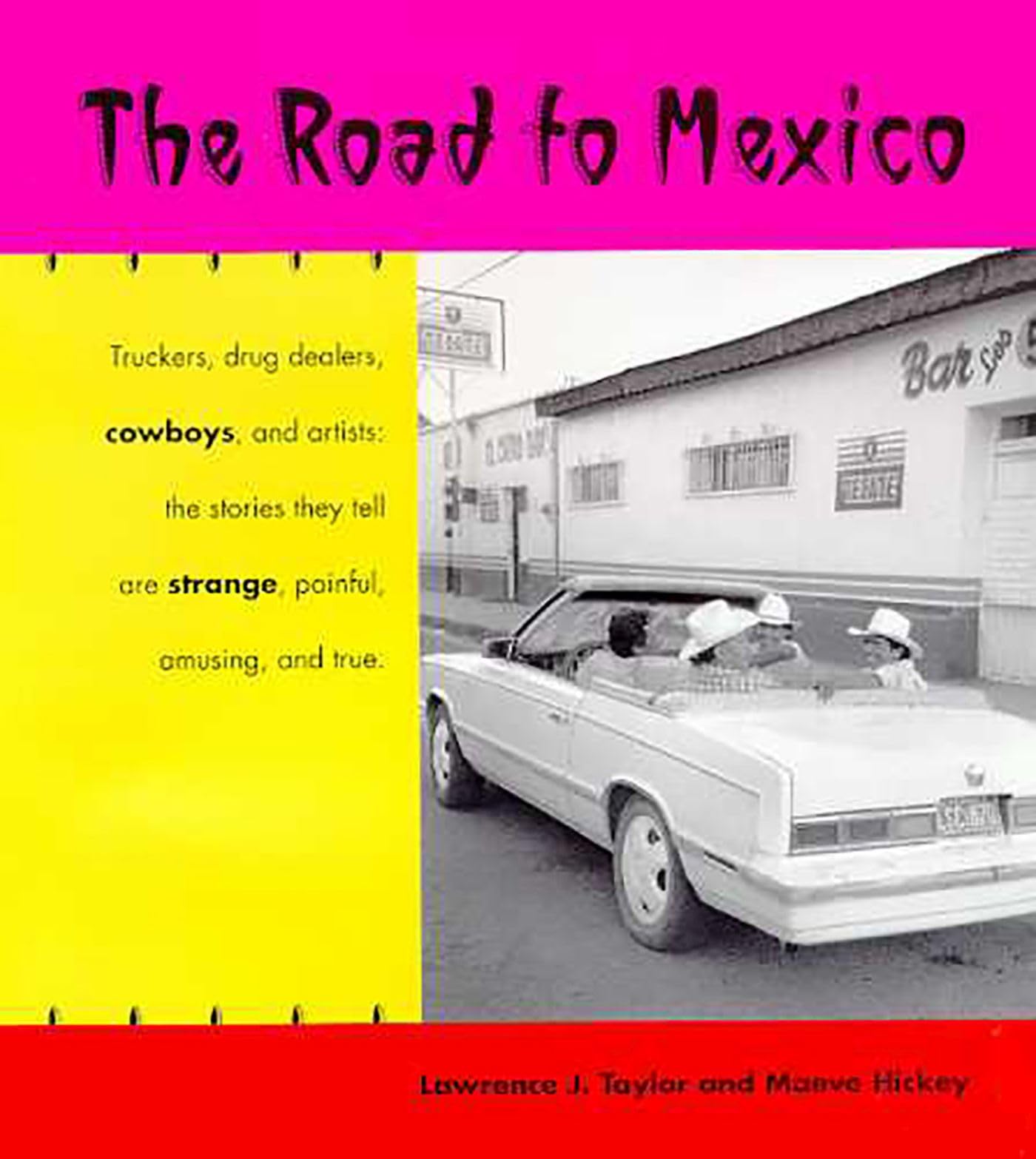The Road to Mexico (Southwest Center Series),Used