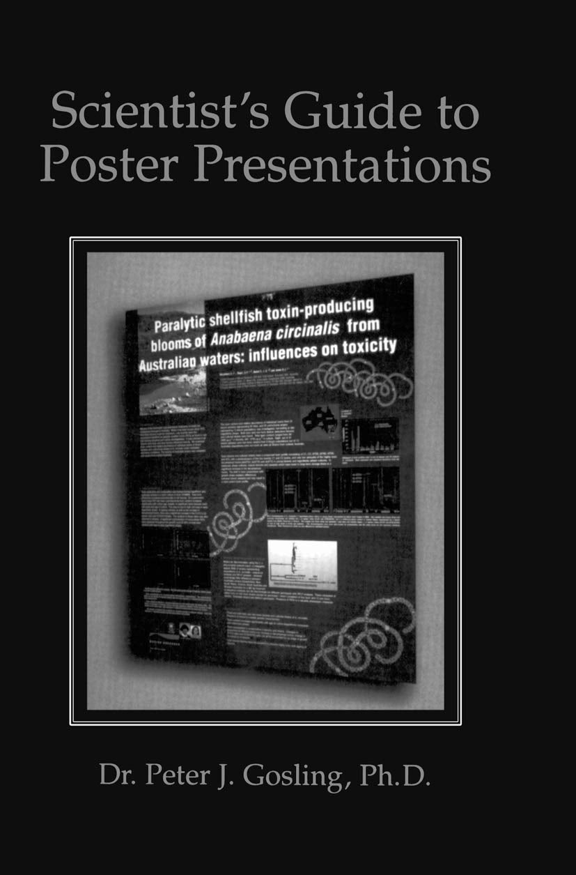 Scientists Guide to Poster Presentations,Used