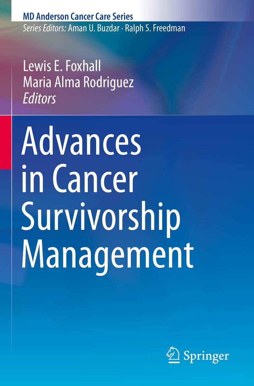 Advances in Cancer Survivorship Management (MD Anderson Cancer Care Series),Used