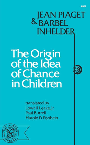 The Origin Of The Idea Of Chance In Children,New