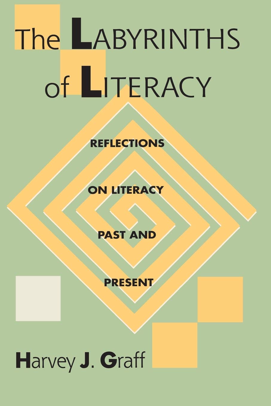 The Labyrinths Of Literacy: Reflections On Literacy Past And Present (Pitt Comp Literacy Culture),Used