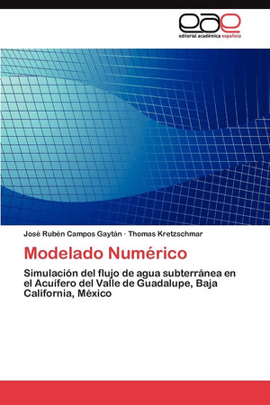 Modelado Numrico: Simulacin del flujo de agua subterrnea en el Acufero del Valle de Guadalupe, Baja California, Mxico ,Used