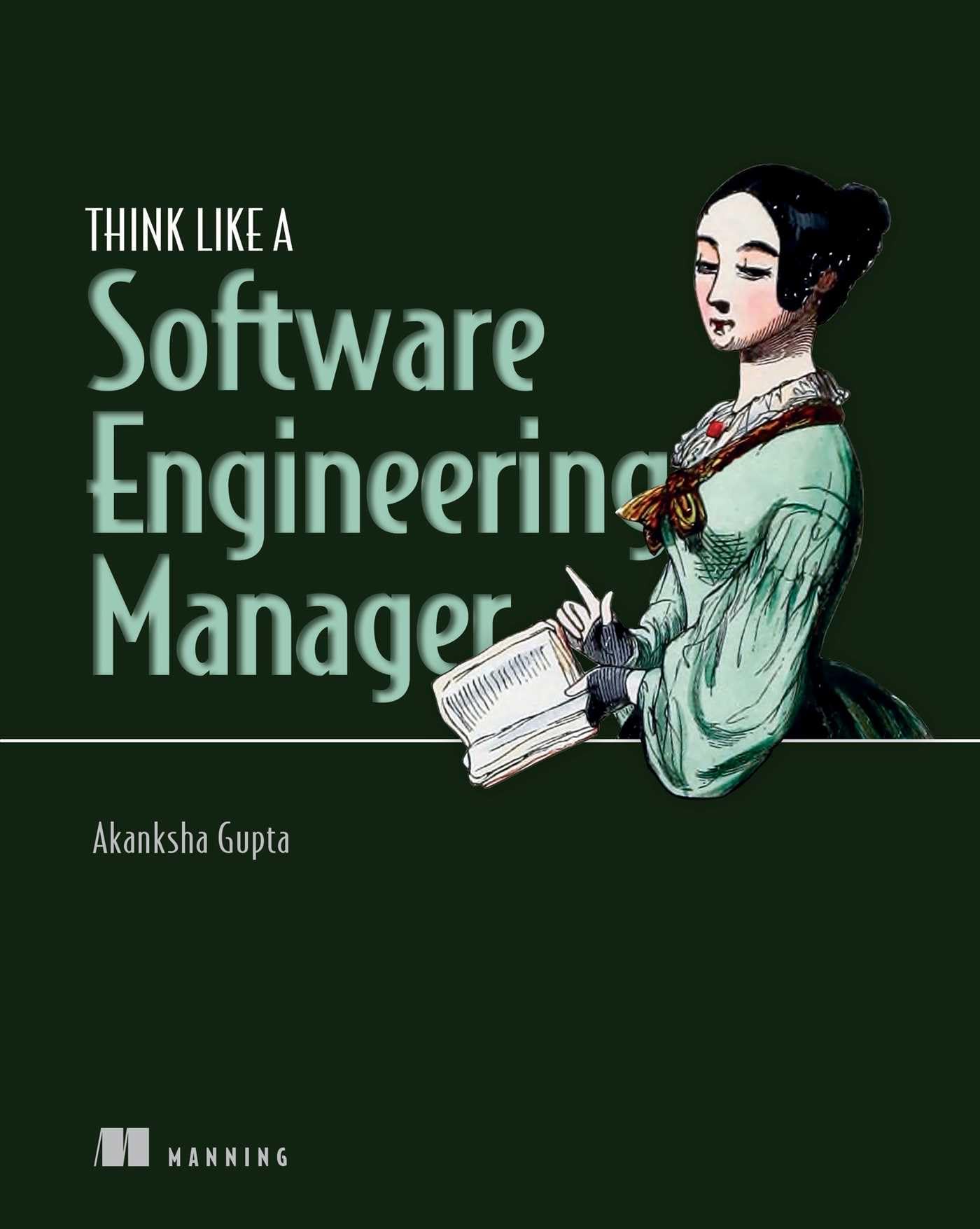 Think Like A Software Engineering Manager,New