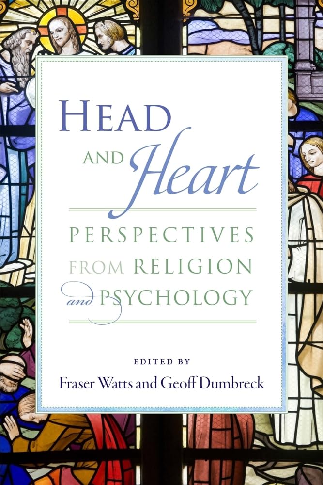 Head and Heart: Perspectives from Religion and Psychology,Used