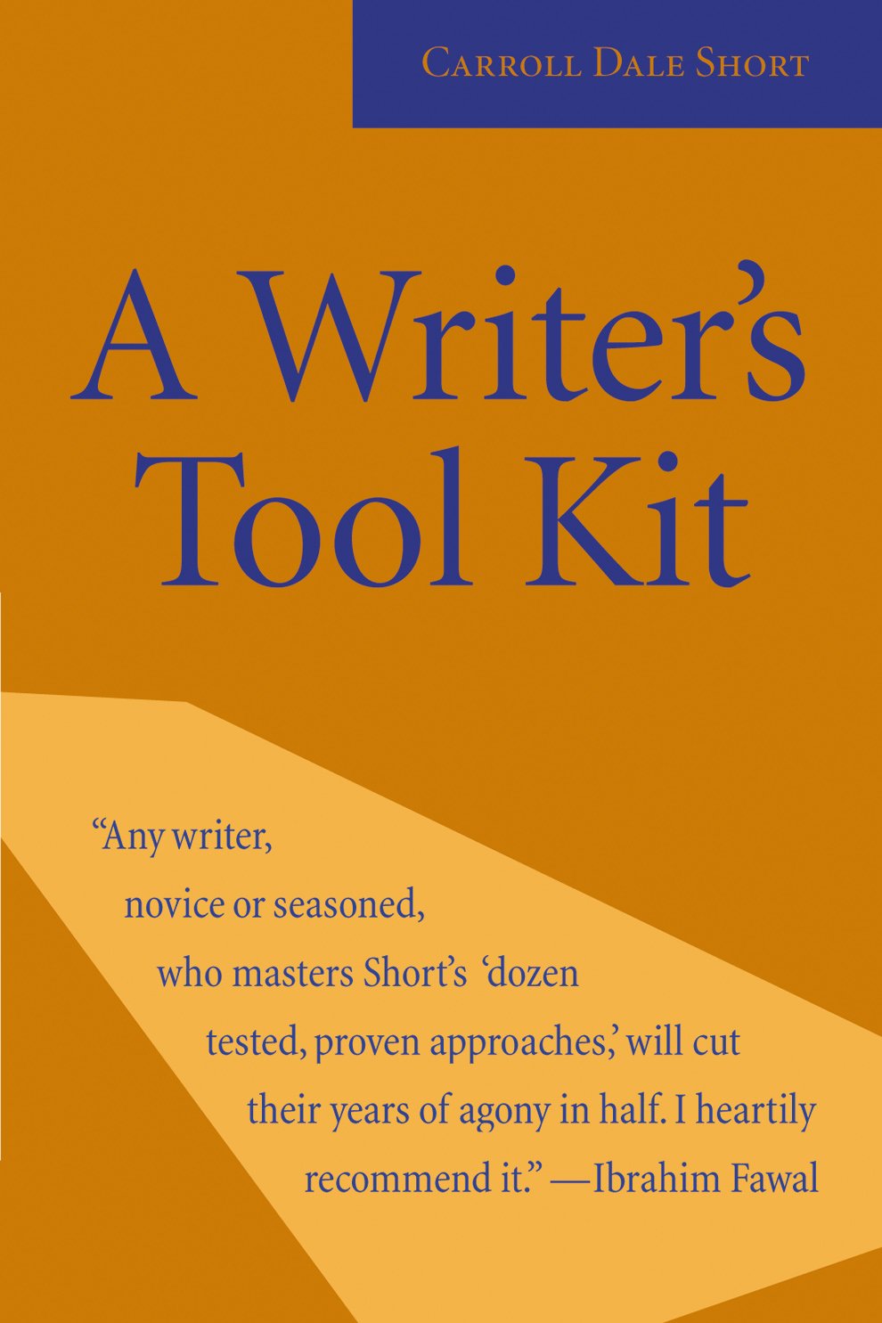Writer's Tool Kit, A: 12 Proven Ways You Can Make Your Writing StrongerToday!,Used