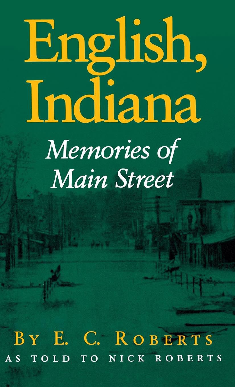 English, Indiana: Memories Of Main Street,Used