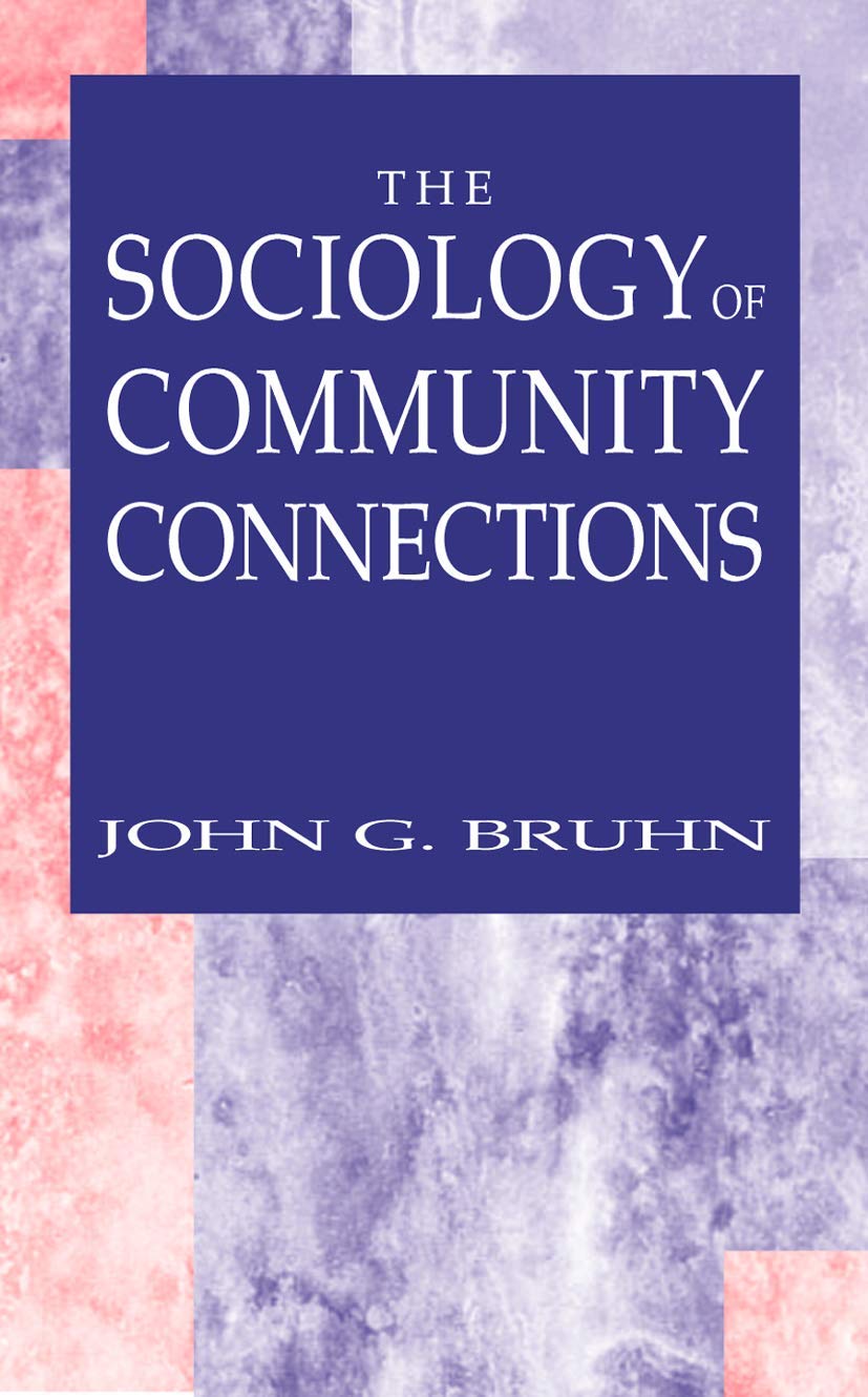 The Sociology of Community Connections,Used