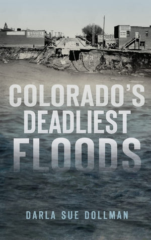 Colorado's Deadliest Floods,Used