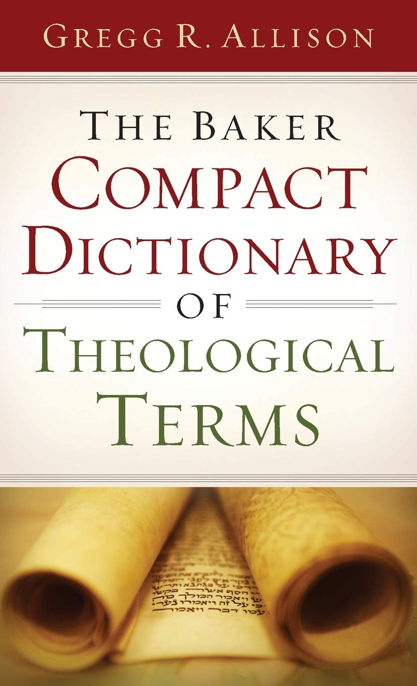 The Baker Compact Dictionary of Theological Terms,Used
