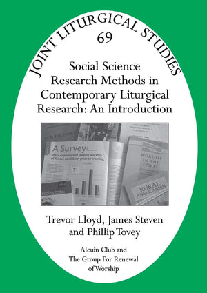 Social Science Research Methods In Contemporary Liturgical Research: An Introduction (Joint Liturgical Studies),Used