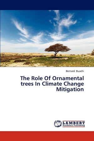 The Role Of Ornamental trees In Climate Change Mitigation,Used