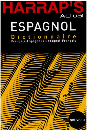 Harrap's Actual Espagnol : Dictionnaire franaisespagnol / espagnolfrancs (French and Spanish Edition),Used