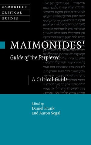 Maimonides' Guide of the Perplexed: A Critical Guide (Cambridge Critical Guides),Used