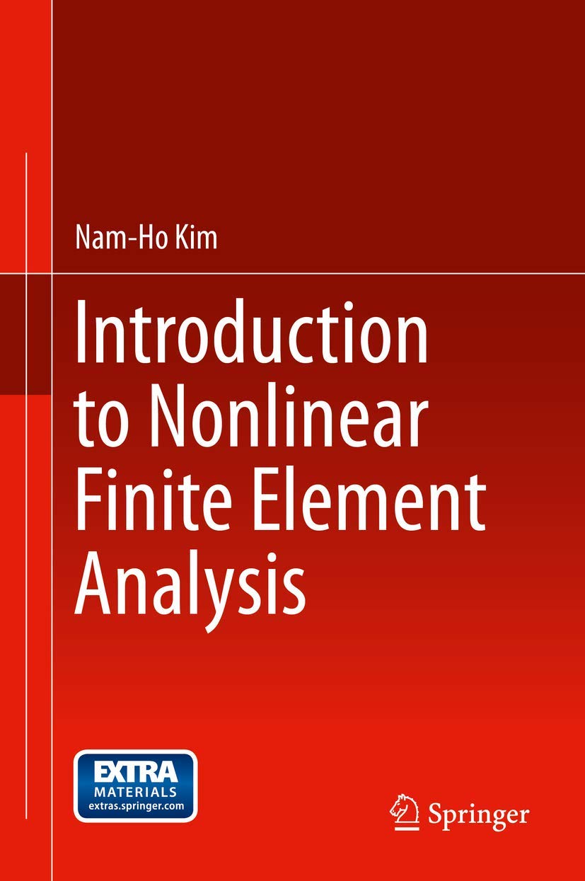 Introduction to Nonlinear Finite Element Analysis,Used