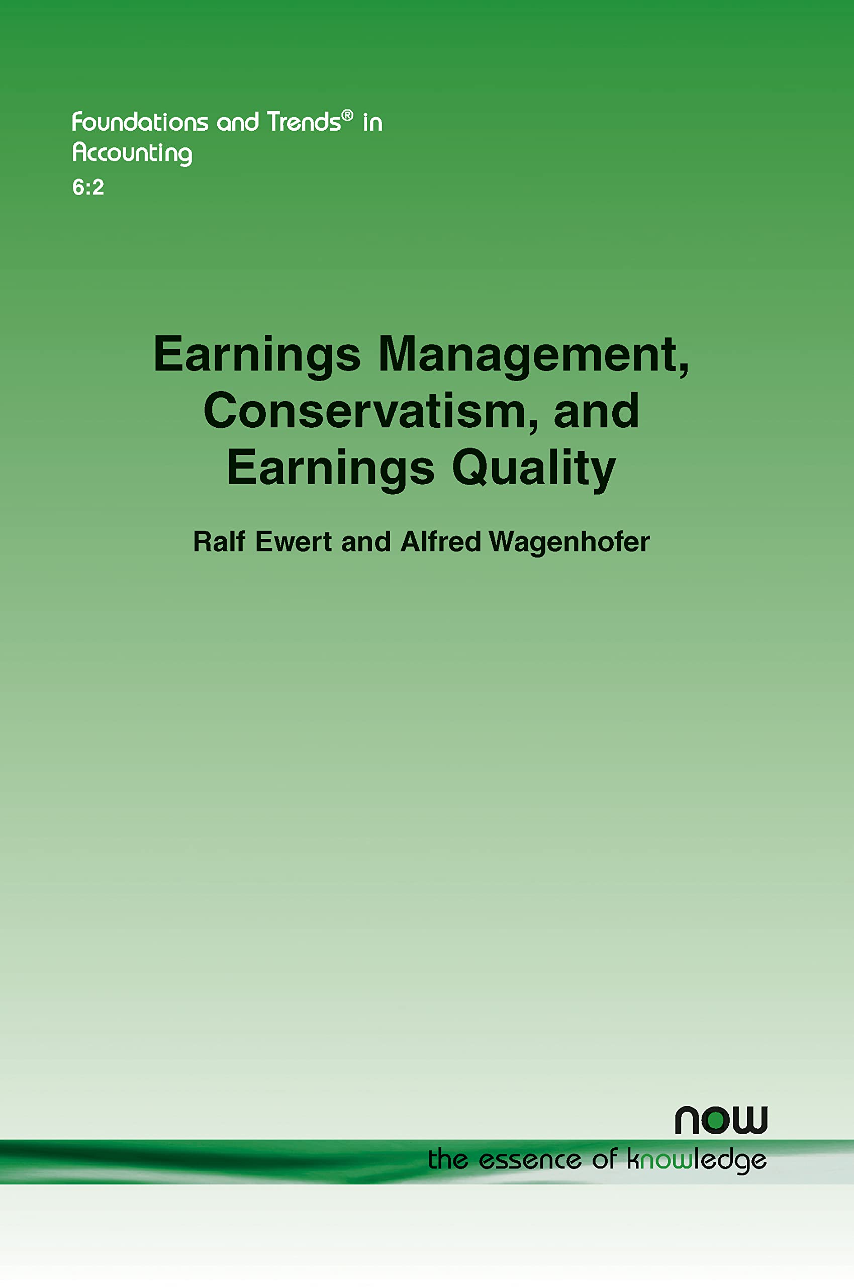 Earnings Management, Conservatism, And Earnings Quality (Foundations And Trends(R) In Accounting),Used