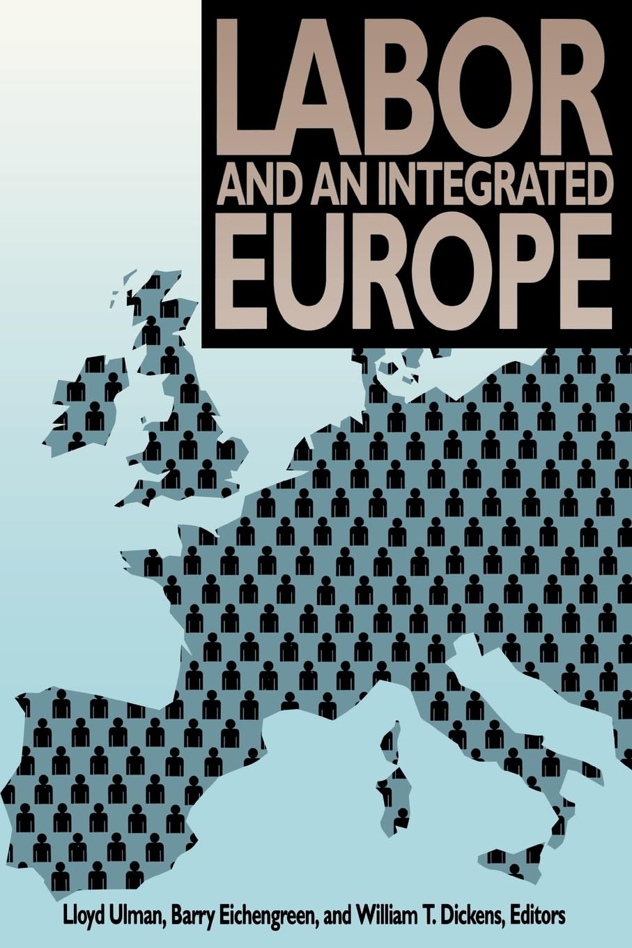 Labor and an Integrated Europe,Used