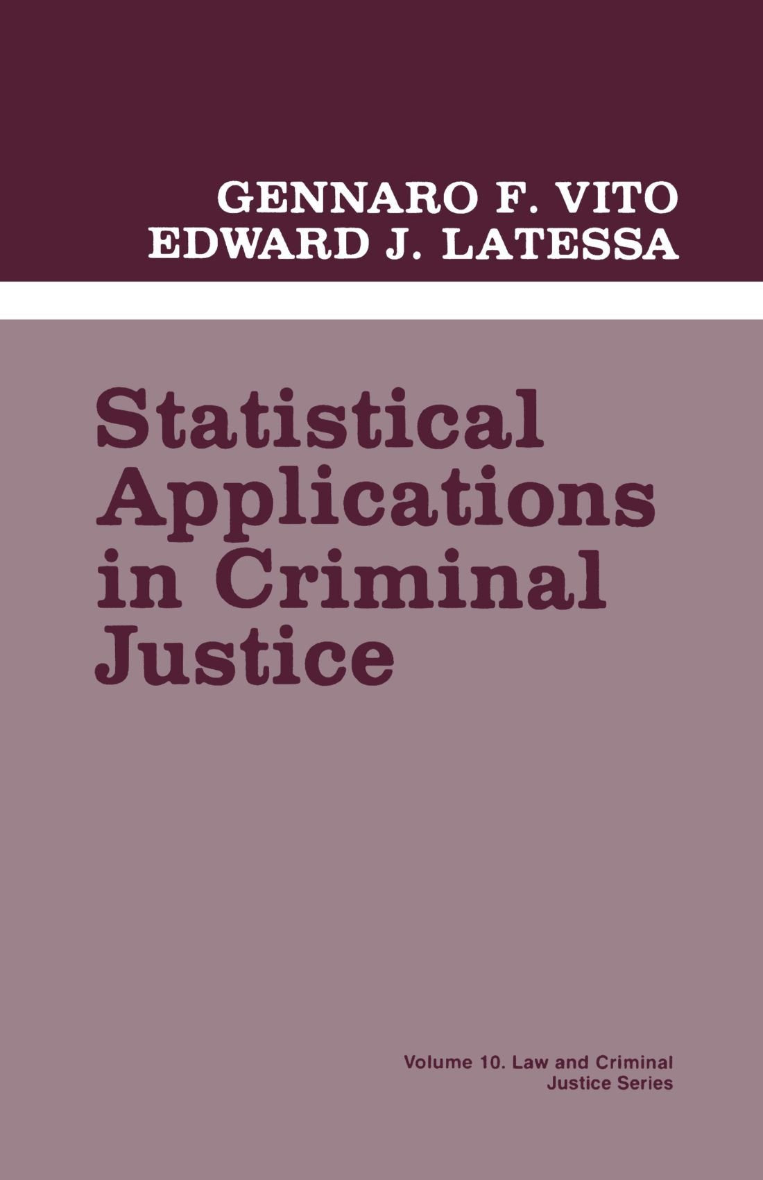 Statistical Applications In Criminal Justice (Law And Criminal Justice System),Used