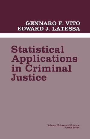 Statistical Applications In Criminal Justice (Law And Criminal Justice System),Used