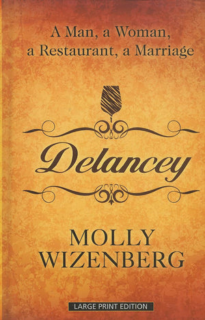 Delancey: A Man, a Woman, a Restaurant, a Marriage (Thorndike Press Large Print Biography),Used