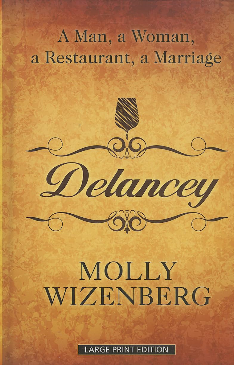 Delancey: A Man, a Woman, a Restaurant, a Marriage (Thorndike Press Large Print Biography),Used