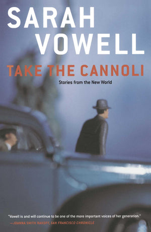Take the Cannoli: Stories From the New World,Used