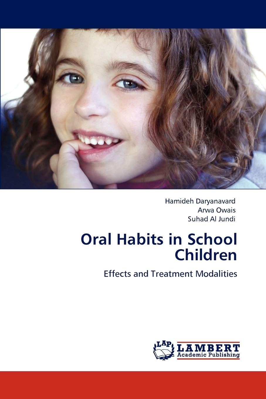 Oral Habits in School Children: Effects and Treatment Modalities,Used