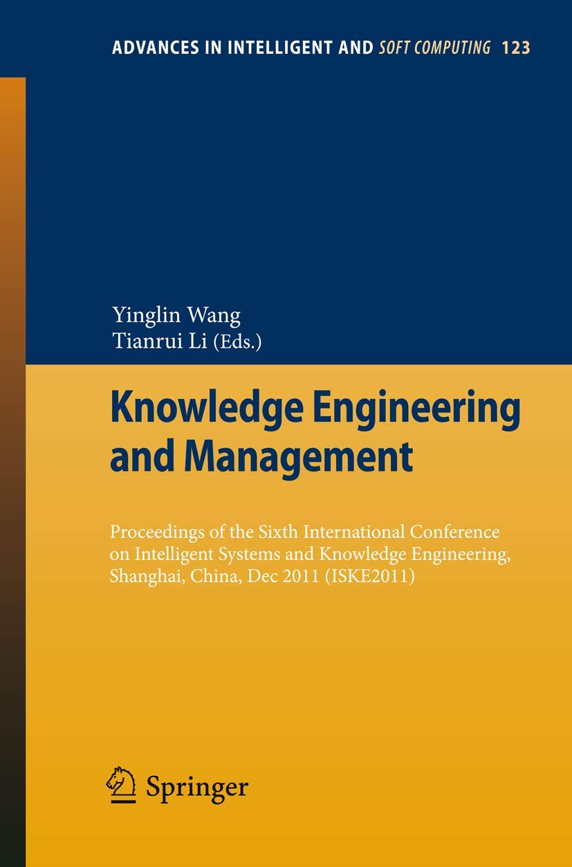 Knowledge Engineering and Management: Proceedings of the Sixth International Conference on Intelligent Systems and Knowledge Eng,Used