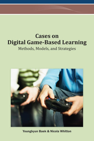 Cases On Digital Gamebased Learning: Methods, Models, And Strategies,Used