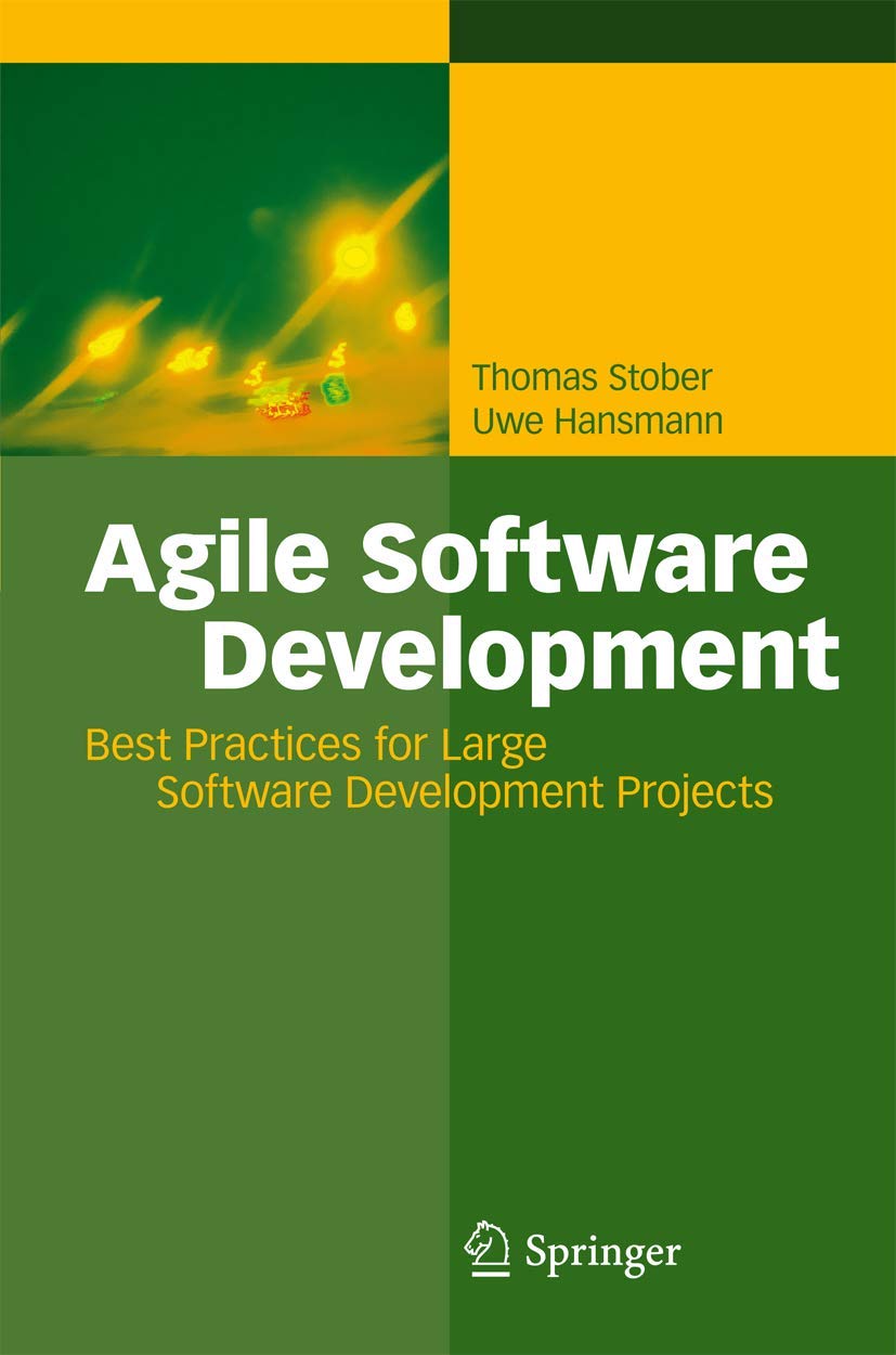 Agile Software Development: Best Practices for Large Software Development Projects,Used
