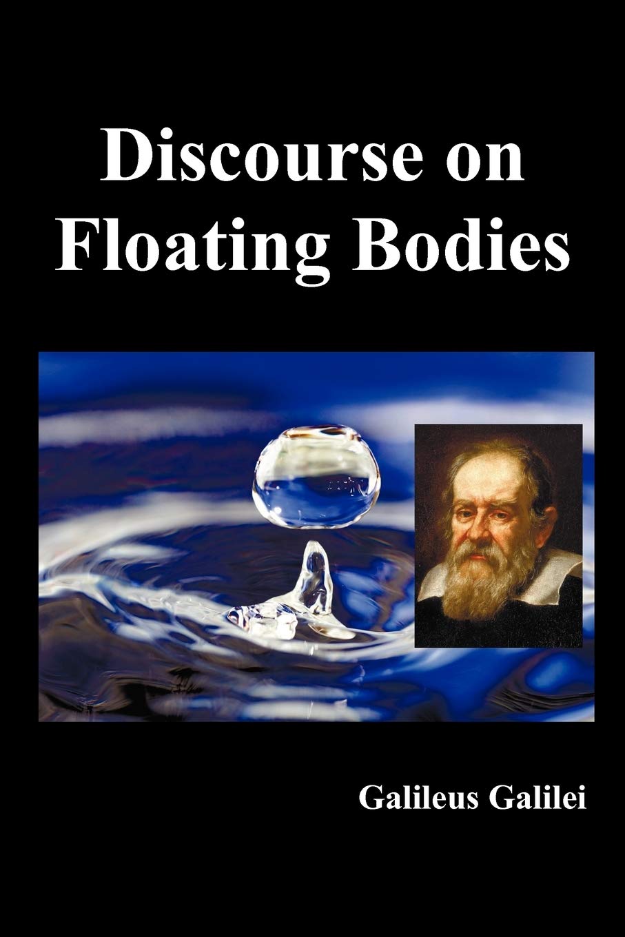 Discourse On Floating Bodies, Fully Illustrated,Used