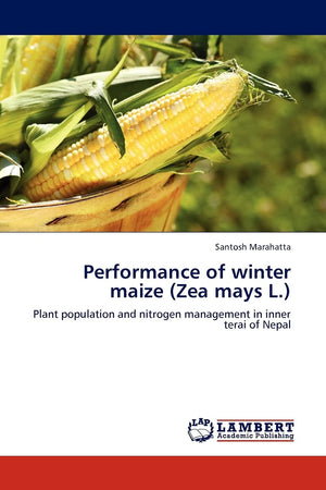 Performance of winter maize (Zea mays L.): Plant population and nitrogen management in inner terai of Nepal,Used