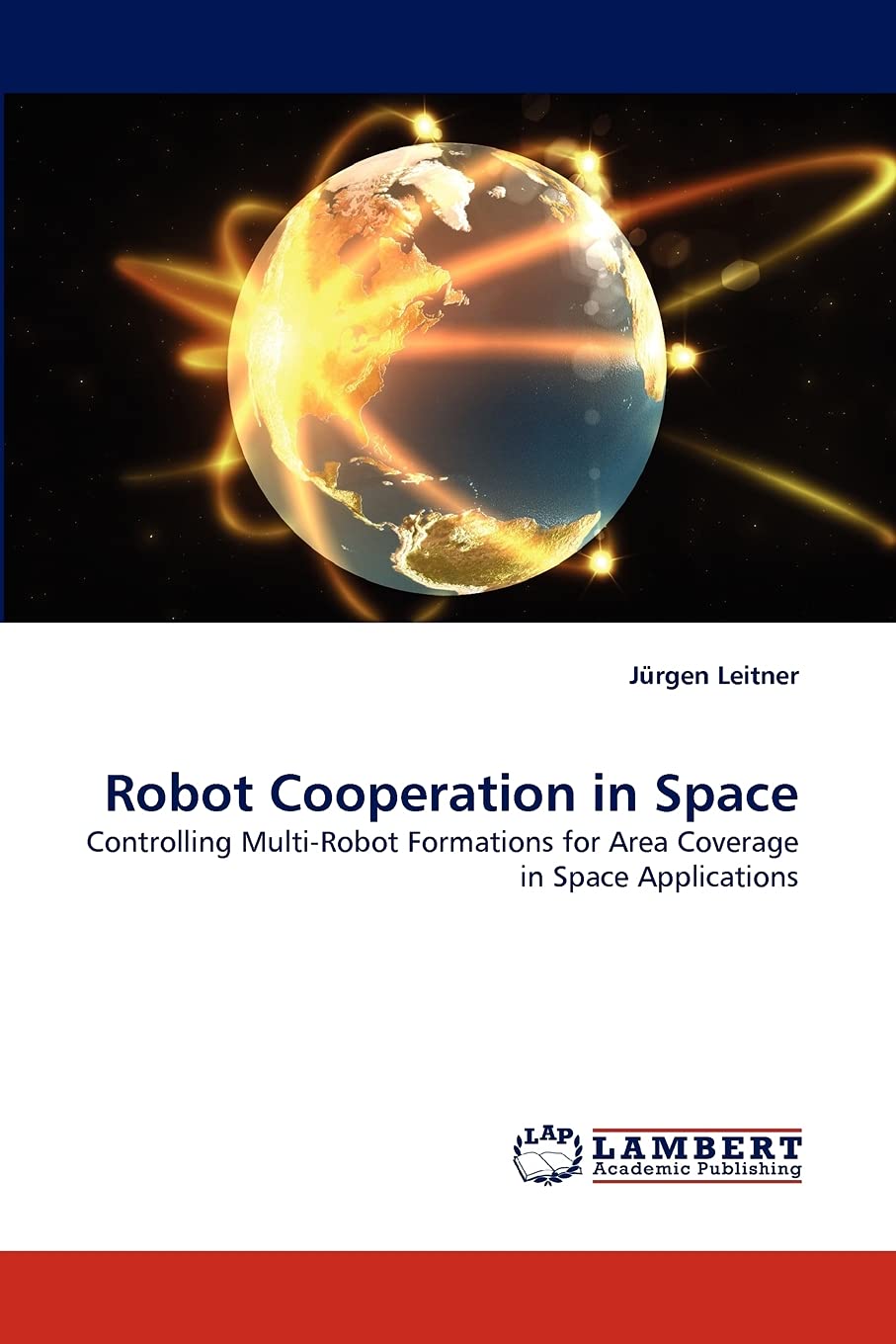 Robot Cooperation in Space: Controlling MultiRobot Formations for Area Coverage in Space Applications,Used
