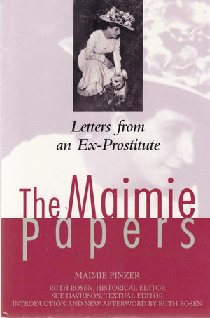 The Maimie Papers: Letters from an ExProstitute (The Helen Rose Scheuer Jewish Womens Series)