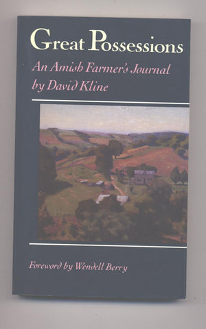 Great Possessions: An Amish Farmers Journal,Used
