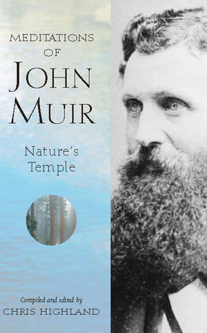 Meditations Of John Muir: Nature'S Temple,New