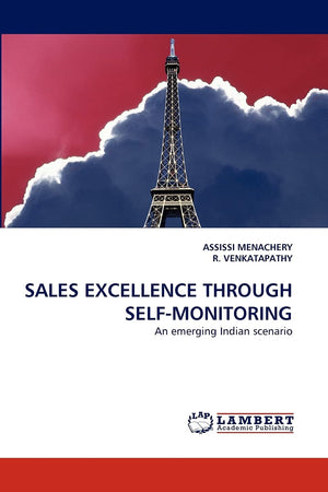 SALES EXCELLENCE THROUGH SELFMONITORING: An emerging Indian scenario,Used