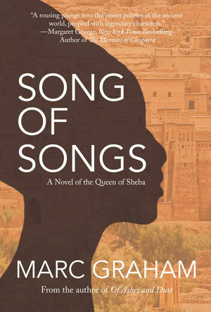Song of Songs: A Novel of the Queen of Sheba,Used