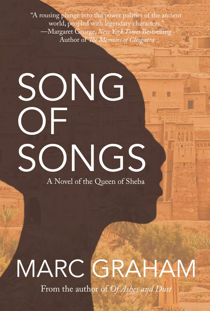 Song of Songs: A Novel of the Queen of Sheba,Used