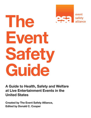 The Event Safety Guide: A Guide To Health, Safety And Welfare At Live Entertainment Events In The United States,Used