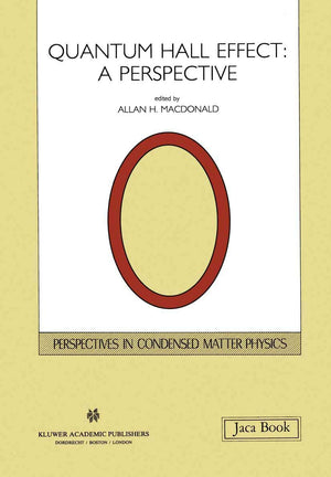 Quantum Hall Effect: A Perspective (Perspectives in Condensed Matter Physics),Used