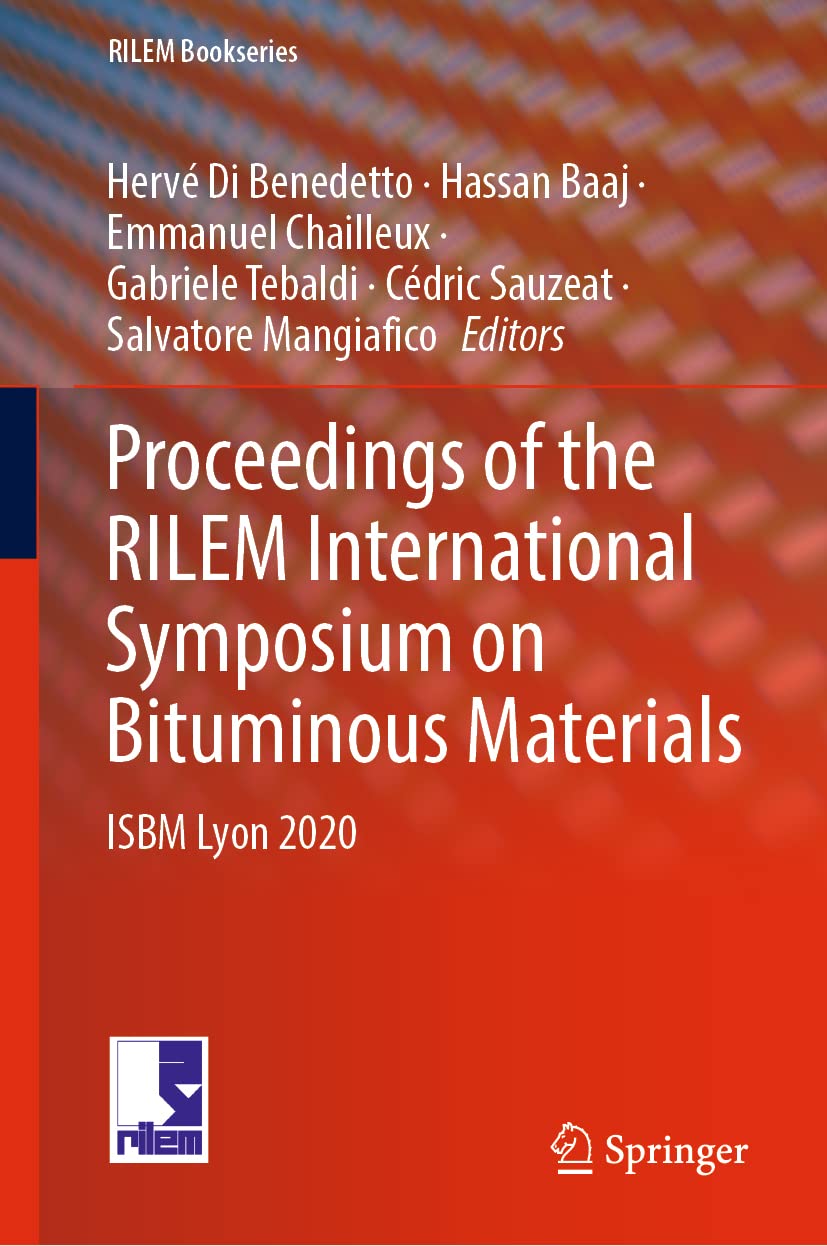 Proceedings of the RILEM International Symposium on Bituminous Materials: ISBM Lyon 2020 (RILEM Bookseries, 27),Used